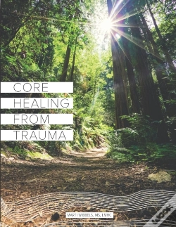 Capa do artigo Core Healing From Trauma