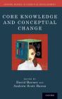 Core Knowledge And Conceptual Change - Preview