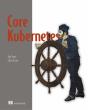 Core Kubernetes - Preview