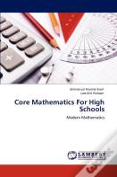 Core Mathematics For High Schools