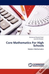 Core Mathematics For High Schools