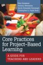 Core Practices For Project-Based Learning - Preview