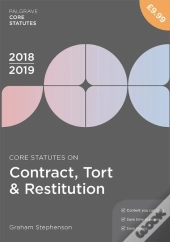 Core Statutes On Contract, Tort & Restitution 2018-19