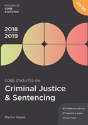 Core Statutes On Criminal Justice & Sentencing 2018-19 - Preview