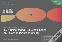 Core Statutes On Criminal Justice & Sentencing 2019-20