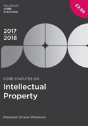 Core Statutes On Intellectual Property 2017-18 - Preview