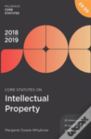 Core Statutes On Intellectual Property 2018-19