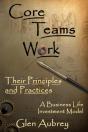 Core Teams Work Their Principles And Practices - Preview