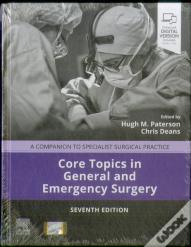 Core Topics In General And Emergency Surgery