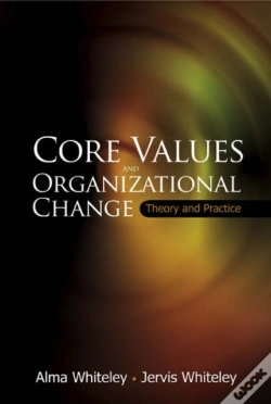 Capa do artigo Core Values And Organizational Change: Theory And Practice