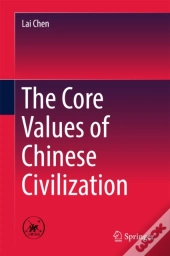 Core Values Of Chinese Civilization
