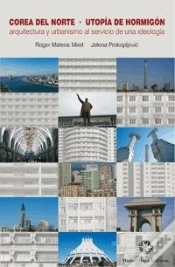 Capa do artigo Corea Del Norte Utopia De Hormigon
