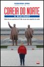 Coreia do Norte - A Realidade - Preview