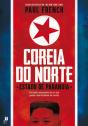 Coreia do Norte - Estado de Paranoia - Preview