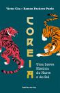 Coreia: Uma breve História do Norte e do Sul - Preview