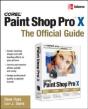Corel Paint Shop Pro X: The Official Guide - Preview