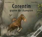Corentin, Graine De Champion
