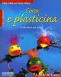 Cores e Plasticina - Preview