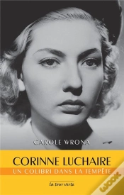 Capa do artigo Corinne Luchaire, Un Colibri Dans La Tempête