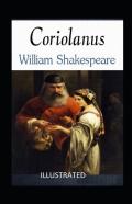 Coriolanus Illustrated