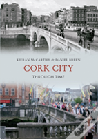 Cork City Through Time