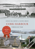 Cork Harbour Through Time