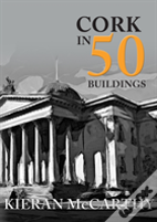 Cork In 50 Buildings