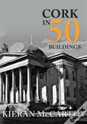 Capa do artigo Cork In 50 Buildings