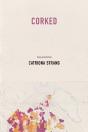 Corked - Preview