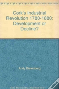 Capa do artigo Cork'S Industrial Revolution, 1780-1880