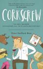 Corkscrew - Preview