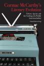 Cormac Mccarthys Literary Evolution - Preview