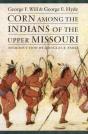 Corn Among The Indians Of The Upper Missouri - Preview