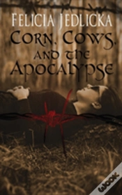 Capa do artigo Corn, Cows, And The Apocalypse