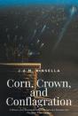 Corn, Crown, And Conflagration - Preview