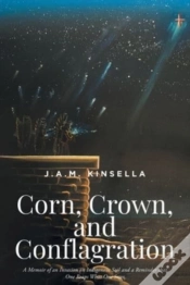 Capa do artigo Corn, Crown, And Conflagration