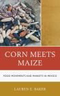 Corn Meets Maize - Preview