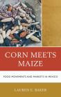 Corn Meets Maize - Preview