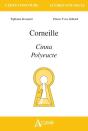 Corneille ; Cinna, Polyeucte - Preview