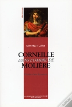 Capa do artigo Corneille Dans L'Ombre De Moliere