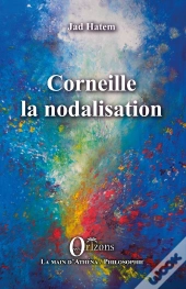 Corneille La Nodalisation