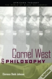 Cornel West And Philosophy