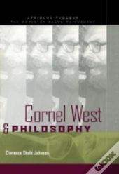Cornel West And Philosophy
