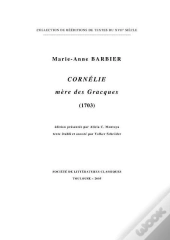 Cornelie, Mere Des Gracques ; 1703
