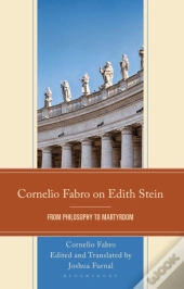 Cornelio Fabro On Edith Stein