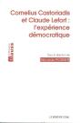Cornelius Castoriadis Et Claude Lefort : L'Expérience Démocratique - Preview