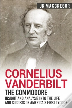 Capa do artigo Cornelius Vanderbilt - The Commodore