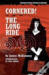 Cornered! / The Long Ride