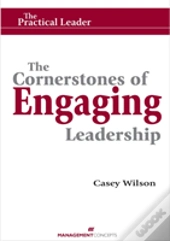 Cornerstones Of Engaging Leadership