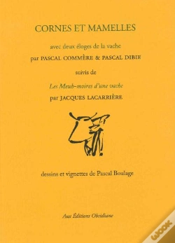 Capa do artigo Cornes Et Mamelles ; Les Meuh-Moires D'Une Vache